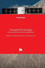 Geospatial Technology : Environmental and Social Applications - Pasquale Imperatore