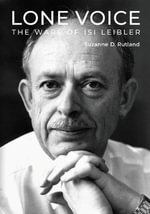 Lone Voice : The Wars of Isi Leibler - Suzanne D. Rutland