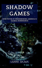 Shadow Codes : The Master Spy of the Digital Age - Bajwa