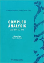 Complex Analysis : An Invitation - M. M. Rao