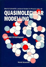 Quasimolecular Modelling : World Scientific Lecture Notes in Physics - Donald Greenspan