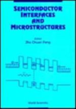 Semiconductor Interfaces And Microstructures - Zhe Chuan Feng
