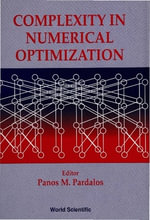 Complexity in Numerical Optimization - Panos M Pardalos
