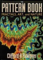 Pattern Book : Fractals, Art And Nature, The - Clifford A Pickover