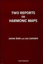 Two Reports on Harmonic Maps - James Eelles