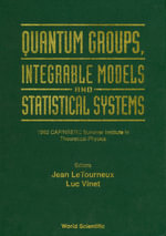 Quantum Groups, Integrable Models and Statistical Systems - J.Le Tourneux