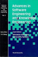 Software Engineering and Knowledge Engineering : Series On Software Engineering And Knowledge Engineering - Genoveffa  Tortora