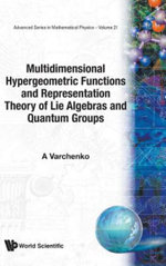 MULTIDIMENSIONAL HYPERGEOMETRIC... (V21) : Advanced Series in Mathematical Physics, Vol 2 - VARCHENKO ALEXANDER
