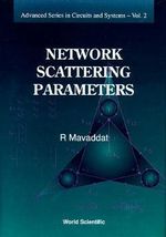 Network Scattering Parameters : Advanced Series In Circuits And Systems - Rafie  Mavaddat