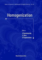Homogenization : Series on Advances in Mathematics for Applied Sciences - Ekaterina Ivanova Kozlova