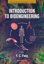 Introduction To Bioengineering : Advanced Series In Biomechanics - Bernard O  Palsson