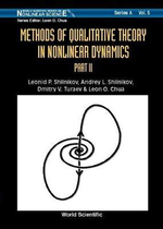 Methods Of Qualitative Theory In Nonlinear Dynamics (Part Ii) : Nonlinear Science - Andrey L  Shilnikov