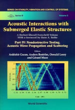 Non-Destructive Testing Vol. 4 : Acoustic Wave Propagation and Scattering : Acoustic Wave Propagation and Scattering - Anders Bostrom