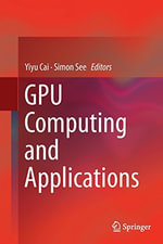 Gpu Computing and Applications - Yiyu Cai