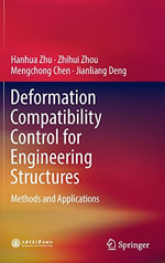 Deformation Compatibility Control for Engineering Structures : Methods and Applications - Hanhua Zhu