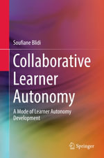 Collaborative Learner Autonomy : A Mode of Learner Autonomy Development - Soufiane Blidi