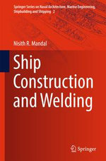 Ship Construction and Welding : Engineering (R0) - Nisith R. Mandal