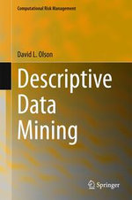Descriptive Data Mining : Computational Risk Management - David L. Olson
