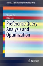 Preference Query Analysis and Optimization : Computer Science (R0) - Yunjun Gao