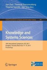 Knowledge and Systems Sciences : 18th International Symposium, KSS 2017, Bangkok, Thailand, November 17¢