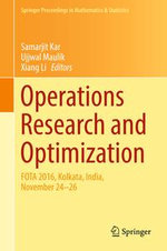 Operations Research and Optimization : FOTA 2016, Kolkata, India, November 24-26 - Samarjit Kar