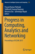 Progress in Computing, Analytics and Networking : Proceedings of ICCAN 2017 - Author