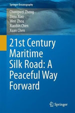 Springer Oceanography : A Peaceful Way Forward - Chongwei Zheng