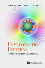 Phyllotactic Patterns : A Multidisciplinary Approach - Denis Barabe