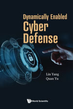 Dynamically Enabled Cyber Defense - Lin Yang