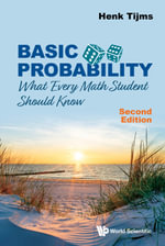 Basic Probability : What Every Math Student Should Know - Henk Tijms