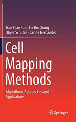 Cell Mapping Methods : Algorithmic Approaches and Applications - Jian-Qiao Sun