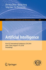 Artificial Intelligence : First CCF International Conference, ICAI 2018, Jinan, China, August 9-10, 2018, Proceedings - Author