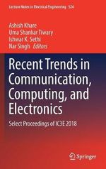 Lecture Notes in Electrical Engineering : Select Proceedings of IC3E 2018 - Ashish Khare