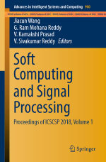 Soft Computing and Signal Processing : Proceedings of ICSCSP 2018, Volume 1 - Jiacun Wang