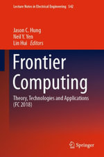 Frontier Computing : Theory, Technologies and Applications (FC 2018) - Jason C. Hung
