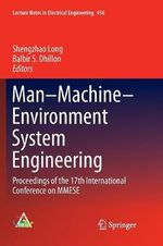 Man-Machine-Environment System Engineering : Proceedings of the 17th International Conference on MMESE - Balbir S. Dhillon