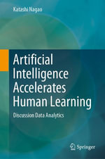 Artificial Intelligence Accelerates Human Learning : Discussion Data Analytics - Katashi Nagao