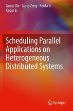 Scheduling Parallel Applications on Heterogeneous Distributed Systems - Gang Zeng