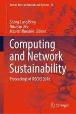 Computing and Network Sustainability : Proceedings of IRSCNS 2018 - Mahesh Bundele