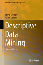 Descriptive Data Mining : Business and Management (R0) - David L. Olson