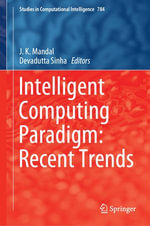 Intelligent Computing Paradigm : Recent Trends - Author