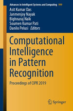 Computational Intelligence in Pattern Recognition : Proceedings of CIPR 2019 - Asit Kumar Das