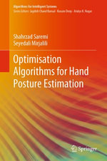 Optimisation Algorithms for Hand Posture Estimation : Intelligent Technologies and Robotics (R0) - Shahrzad Saremi