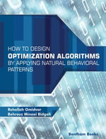 How to Design Optimization Algorithms by Applying Natural Behavioral Patterns - Rohollah Omidvar