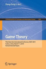 Game Theory : Third East Asia International Conference, EAGT 2019, Fuzhou, China, March 7â