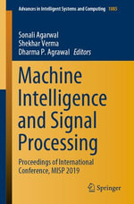 Machine Intelligence and Signal Processing : Proceedings of International Conference, MISP 2019 - Sonali Agarwal