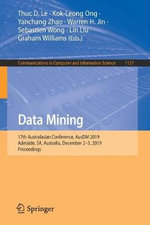 Data Mining : 17th Australasian Conference, AusDM 2019, Adelaide, SA, Australia, December 2â