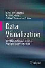 Data Visualization : Trends and Challenges Toward Multidisciplinary Perception - S. Margret Anouncia