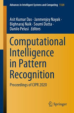 Computational Intelligence in Pattern Recognition : Proceedings of CIPR 2020 - Asit Kumar Das