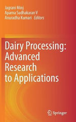 Dairy Processing : Advanced Research to Applications - Anuradha Kumari